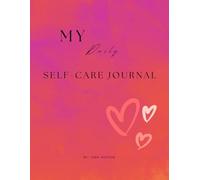 My Daily Self-Care Journal