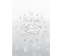 My Daily Self Care Journal: Gratitude & Wellness Notebook | Perfect Christmas Gift