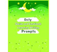 My Daily Social and Emotional Learning Writing Prompts