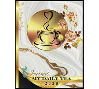 My Daily Tea: Journal With Me in Black & White