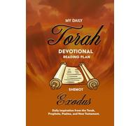 My Daily Torah Devotional Reading Plan Exodus