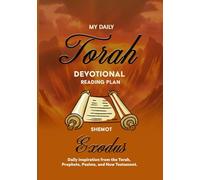My Daily Torah Devotional Reading Plan Exodus