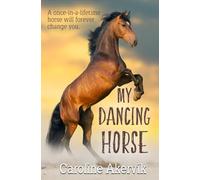 My Dancing Horse (Dream Horses)