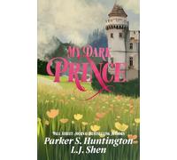 My Dark Prince: An Enemies-to-Lovers Romance: 3 (Dark Prince Road)