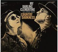 My Darling Clementine - Country Darkness