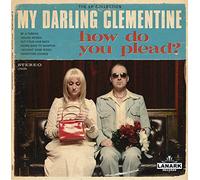 My Darling Clementine - How Do You Plead - the Reconciliation [Vinilo]