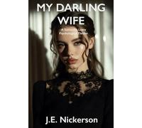 My Darling Wife: A Samantha Leary Psychological Thriller: Samantha Leary Psychological Thrillers: 10