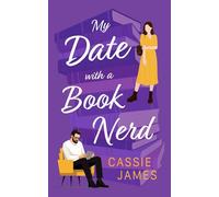My Date with a Book Nerd: A Forced Proximity Novel