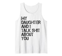 My Daughter and I Talk About You Funny Dad & Mom Humor Camiseta sin Mangas