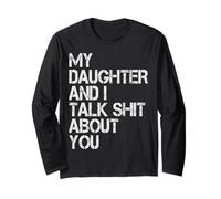 My Daughter and I Talk About You Funny Pun Dad & Mom Humor Manga Larga