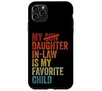 My Daughter In Law Is My Favorite Child Funny Fathers Day Carcasa para iPhone 11 Pro MAX