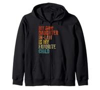 My Daughter In Law Is My Favorite Child Funny - Hijo reemplazado Sudadera con Capucha