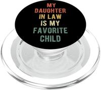 My Daughter In Law Is My Favorite Child Mother's Day Funny PopSockets PopGrip para MagSafe