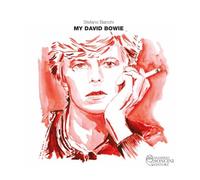 My David Bowie. Ediz. illustrata