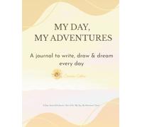 My Day , My Adventures: A journal to write, draw & dream every day - A Mindfulness and Gratitude Diary for Kids Ages 8-14 A page-a-day guided journal ... preteens & teens. | English Sunshine Edition