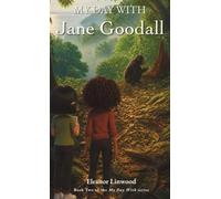My Day With Jane Goodall