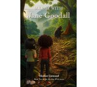 My Day With Jane Goodall
