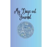 My Days Out Journal: Made by kids, for kids!