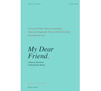 My Dear Friend: Letters to Survivors of Narcissistic Abuse