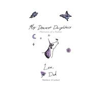 My Dearest Daughter: Memoirs of a Father