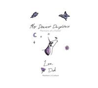 My Dearest Daughter: Memoirs of a Father