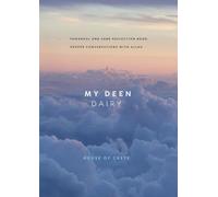 My Deen Dairy: A journey back to Allah, one page at a time. With du’as, gratitude, and intention.