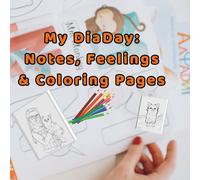 My DiaDay: Notes, Feelings & Coloring Pages: A fun and creative journal for kids to track their glucose, build magical plates using food and carb ... (Diabetes and the Family: Step by Step)