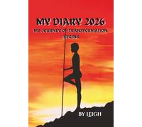 MY DIARY 2026: MY JOURNEY OF TRANSFORMATION BEGINS