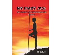 MY DIARY 2026: MY JOURNEY OF TRANSFORMATION BEGINS