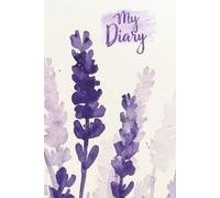 My Diary: A Floral Notebook with Lavenders Watercolor Design, 212 Pages, A Minimalistic Journal for Thoughts and Feelings, Self-Care Journaling Gift