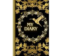 My Diary: Elegant Pastel Floral Journal | Writing Companion with Plant Decorative Pages: Personal Notebook: Luxury gold and black cover with floral ... | Perfect for Young Woman and Teens and Girls