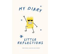 My Diary : Little Reflections: A 30-Day Journal for Thoughts, Feelings, and Gratitude for kids