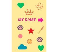 MY DIARY: NOTEBOOK FOR GIRLS