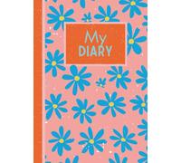 My Diary- Peach with Blue Flowers: The Perfect Logbook for Young Writers & Dreamers! A Children's Journal Used For Creative Writing designed to inspire kids aged 6-12 for Self-Expression.