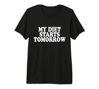 My Diet Starts Tomorrow La Dieta Empieza mañana Camiseta Premium