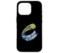 My Dink Game Is Strong Pickleball Player Design Carcasa para iPhone 16 Pro