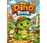 My Dino Book: Roar into fun puzzles, mazes, and colouring pages