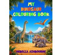 My Dinosaur Colouring Book