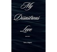 My Disastrous Love Series: Until there was Dru. (My Disastrous Love Series book unit 1 and 2)