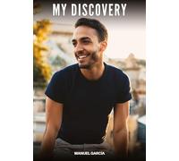 My Discovery: Gay Erotic Stories of Extreme Sex for Mature Men