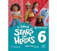 My Disney Stars and Heroes Nivel 6 – Pupil's Book (Ed. británica) con eBook y actividades digitales