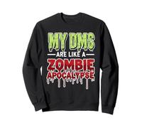 My DMS Are Like a Zombie Apocalypse - Funny Viral Social Med Sudadera