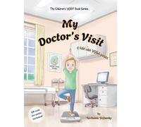 My Doctor's Visit: a tale with YOGA poses (The Children's Yoga Book)