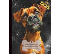 My Dog Diary - Notizbuch mit Boxer Motiv: 120 Seiten liniert | 8,5 x 11 Zoll | Journal & Geschenk für Hundebesitzer, Schule, Studium und Alltag