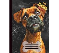 My Dog Diary - Notizbuch mit Boxer Motiv: 120 Seiten liniert | 8,5 x 11 Zoll | Journal & Geschenk für Hundebesitzer, Schule, Studium und Alltag