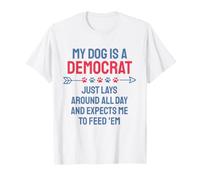 My Dog Is A Democrat Funny Dog Lover Political Joke Camiseta