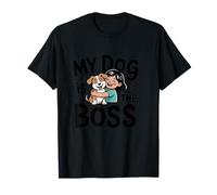 My Dog Is Boss - Camiseta Unisex Divertida para Hombres y Mujeres Camiseta