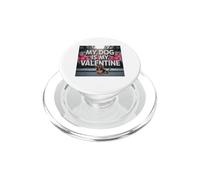 My Dog Is My Valentine Dachshund Street Graffiti Dog Amante de los Perros PopSockets PopGrip para MagSafe