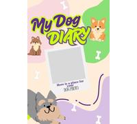 My Dog’s Side of the Story: A Cute Lined Notebook for Dog Lovers - Journal with Space for Your Dog’s Instax Photo