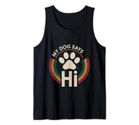 My Dog Says Hi Pet Owner Companion Greetings - Camiseta sin Mangas